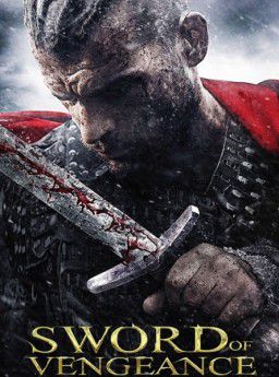 Меч мести / Sword of Vengeance (2015)