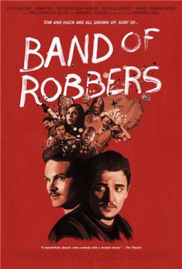 Банда грабителей / Band of Robbers (2015)