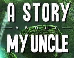 A Story About My Uncle