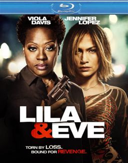 Лила и Ева / Lila & Eve (2015)