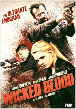 Злая кровь / Wicked blood (2014)