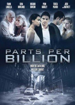 Одна миллиардная доля / Parts Per Billion (2014)