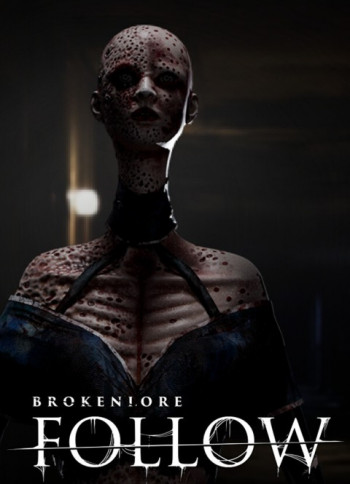 BrokenLore: Follow BrokenLore: Follow