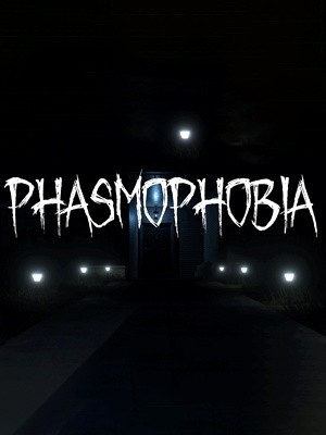 Phasmophobia