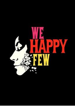 We Happy Few