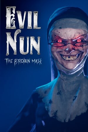 Evil Nun: The Broken Mask