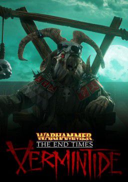 Warhammer: End Times - Vermintide