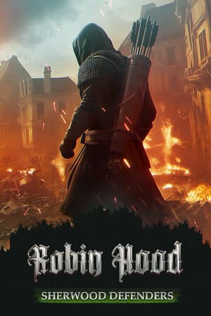 Robin Hood: Sherwood Defenders Robin Hood: Sherwood Defenders