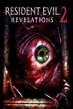 Resident Evil Revelations 2: Episode 1-4